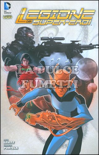 DC UNIVERSE #     1 - LA LEGIONE DEI SUPER-EROI 1: MONDO OSTILE